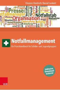 Notfallmanagement  - Ein Praxishandbuch für Schüler- und Jugendgruppen