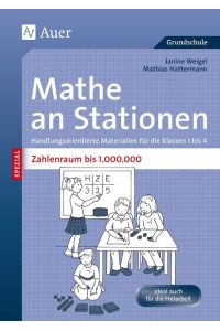 Mathe an Stationen SPEZIAL Zahlenraum bis 1 000 000  - Handlungsorientierte Materialien für die Klassen 1 bis 4