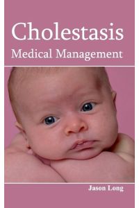 Cholestasis  - Medical Management