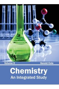 Chemistry  - An Integrated Study (Volume II)