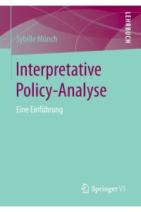 Interpretative Policy-Analyse  - Eine Einführung