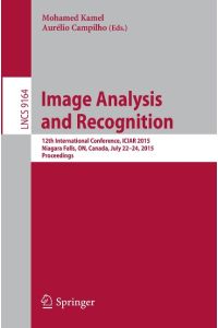 Image Analysis and Recognition  - 12th International Conference, ICIAR 2015, Niagara Falls, ON, Canada, July 22-24, 2015, Proceedings