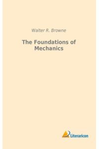 The Foundations of Mechanics