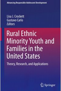 Rural Ethnic Minority Youth and Families in the United States  - Theory, Research, and Applications