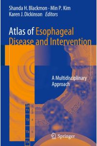Atlas of Esophageal Disease and Intervention  - A Multidisciplinary Approach