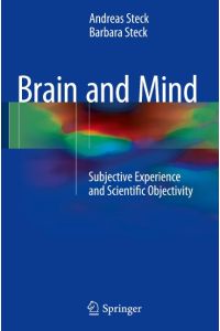 Brain and Mind  - Subjective Experience and Scientific Objectivity