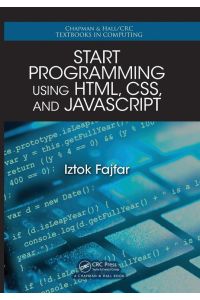 Start Programming Using HTML, CSS, and JavaScript