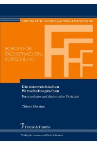 Die österreichischen Wirtschaftssprachen  - Terminologie und diatopische Variation