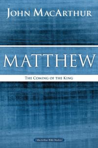 Matthew  - The Coming of the King