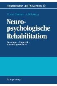Neuropsychologische Rehabilitation  - Grundlagen ¿ Diagnostik ¿ Behandlungsverfahren