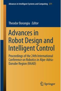 Advances in Robot Design and Intelligent Control  - Proceedings of the 24th International Conference on Robotics in Alpe-Adria-Danube Region (RAAD)