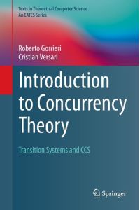 Introduction to Concurrency Theory  - Transition Systems and CCS