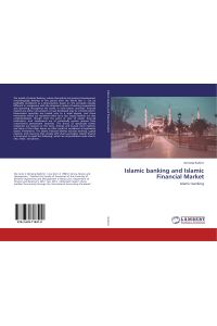 Islamic banking and Islamic Financial Market  - Islamic banking