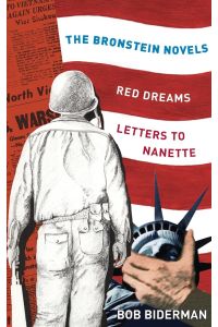 The Bronstein Novels  - Red Dreams and Letters to Nanette
