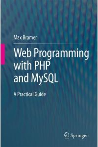 Web Programming with PHP and MySQL  - A Practical Guide