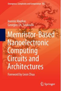 Memristor-Based Nanoelectronic Computing Circuits and Architectures  - Foreword by Leon Chua