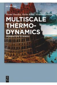 Multiscale Thermo-Dynamics  - Introduction to GENERIC