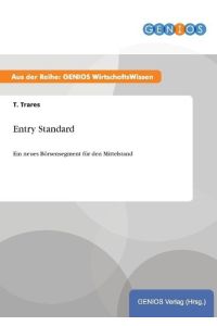 Entry Standard - Ein neues Börsensegment für den Mittelstand
