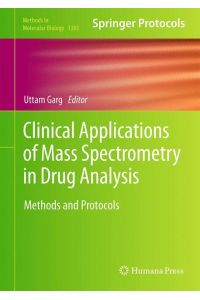 Clinical Applications of Mass Spectrometry in Drug Analysis  - Methods and Protocols