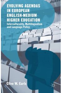 Evolving Agendas in European English-Medium Higher Education  - Interculturality, Multilingualism and Language Policy