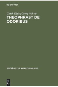 Theophrast De odoribus  - Edition, Übersetzung, Kommentar