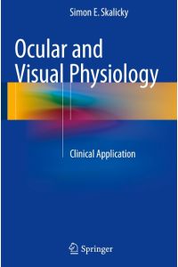 Ocular and Visual Physiology  - Clinical Application