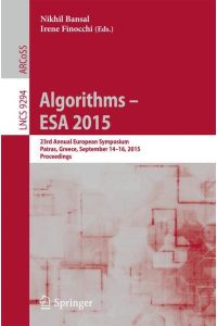 Algorithms - ESA 2015  - 23rd Annual European Symposium, Patras, Greece, September 14-16, 2015, Proceedings