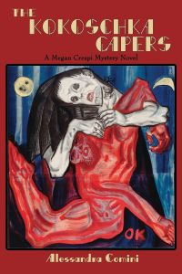 The Kokoschka Capers  - A Megan Crespi Mystery Series Novel