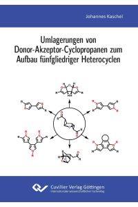 Umlagerungen von Donor-Akzeptor-Cyclopropanen zum Aufbau fünfgliedriger Heterocyclen