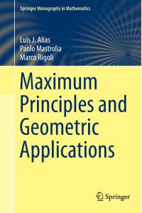 Maximum Principles and Geometric Applications