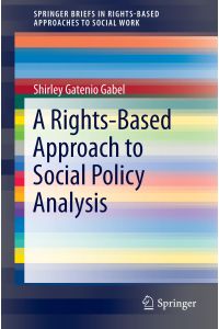 A Rights-Based Approach to Social Policy Analysis