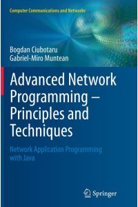 Advanced Network Programming - Principles and Techniques  - Network Application Programming with Java