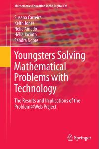 Youngsters Solving Mathematical Problems with Technology  - The Results and Implications of the Problem@Web Project