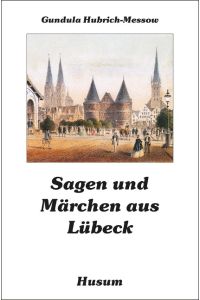 Sagen und Märchen aus Lübeck