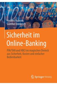 Sicherheit im Online-Banking  - PIN/TAN und HBCI im magischen Dreieck aus Sicherheit, Kosten und einfacher Bedienbarkeit