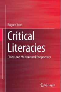 Critical Literacies  - Global and Multicultural Perspectives