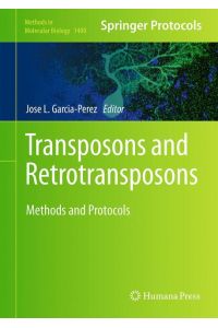 Transposons and Retrotransposons  - Methods and Protocols