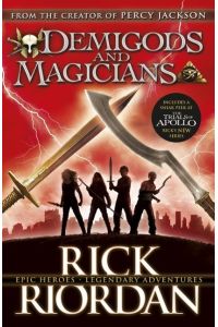 Demigods and Magicians  - Three Stories from the World of Percy Jackson and the Kane Chronicles