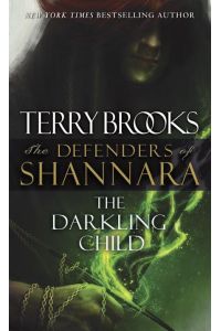 The Darkling Child  - The Defenders of Shannara