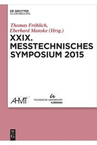 XXIX Messtechnisches Symposium  - Arbeitskreis der Hochschullehrer für Messtechnik