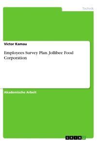 Employees Survey Plan. Jollibee Food Corporation