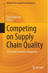 Competing on Supply Chain Quality  - A Network Economics Perspective