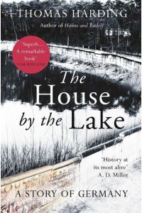 The House by the Lake  - A Story of Germany