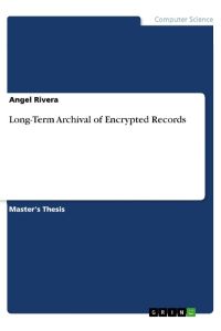 Long-Term Archival of Encrypted Records