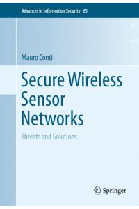 Secure Wireless Sensor Networks  - Threats and Solutions