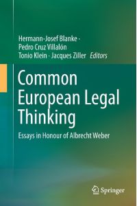 Common European Legal Thinking  - Essays in Honour of Albrecht Weber