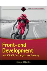 Front-end Development with ASP. NET Core, Angular, and Bootstrap