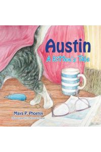 AUSTIN  - A Kitten's Tale