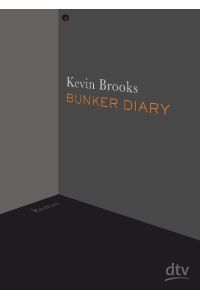 Bunker Diary  - The Bunker Diary (Penguin Books Ltd., 2013)