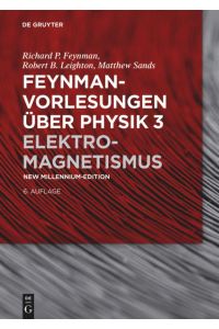 Feynman Vorlesungen über Physik Band 3  - Elektromagnetismus